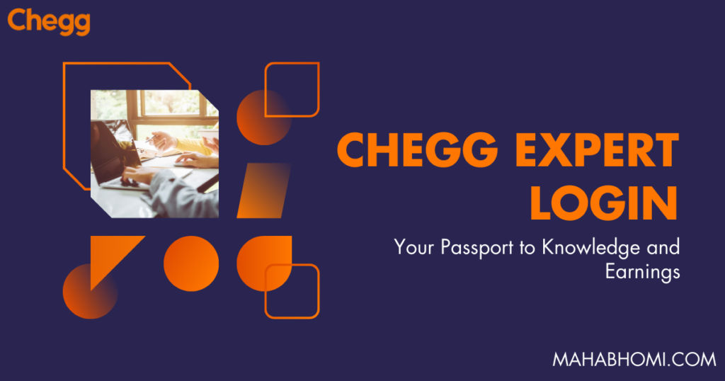 Chegg Expert Login: Your Passport to Knowledge and Earnings