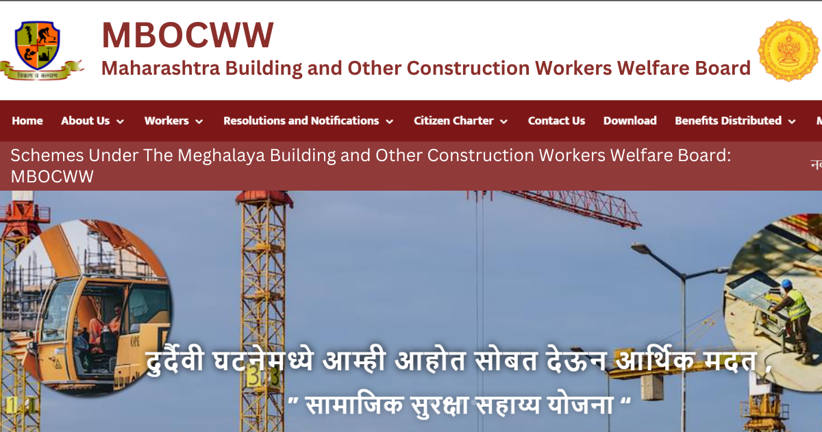 MBOCWW: Maharashtra Building and Other Construction Workers Welfare Board